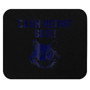 Discover Cash Meowt Side Funny Cat Lover Mouse Pads