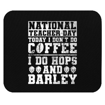 Discover National Teacher Day Today I Don't Do Coffee I Do Mouse Pads