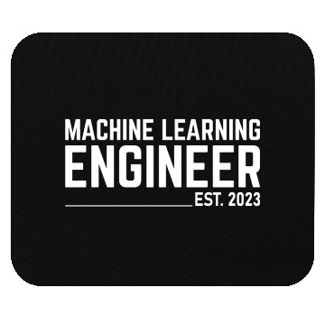 Discover Machine Learning Engineer Est. 2023 For Machine Le Mouse Pads