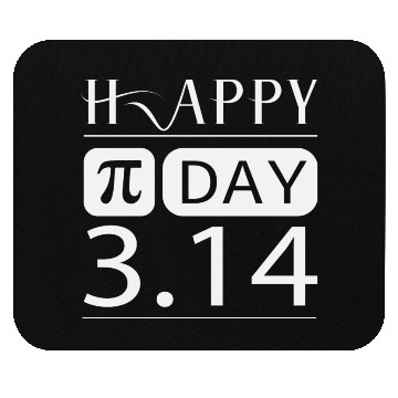 Discover Happy PI Day Mouse Pads