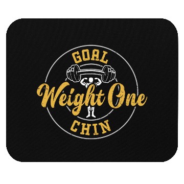 Discover Goal Weight One Chin - Gym Mouse Pads