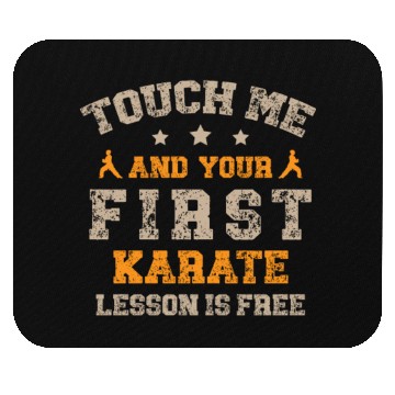 Discover Touch Me And Your First Karate Lesson Is Free Mouse Pads