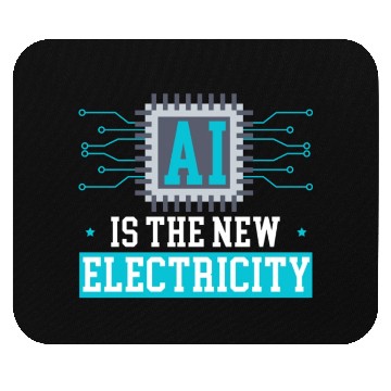 Discover AI Is The New Electricity Artificial Intelligence Mouse Pads