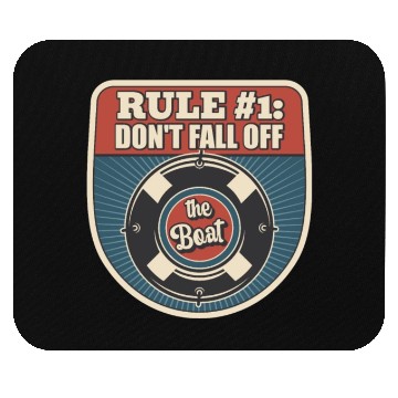 Discover Don't Fall Off The Boat Funny Sailing Mouse Pads