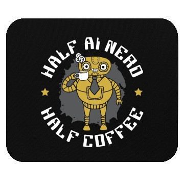 Discover Half AI Nerd Half Coffee Artificial Intelligence Mouse Pads