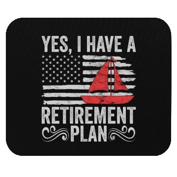 Discover Sailing Retirement Plan Retired Sailor Sailboat Mouse Pads