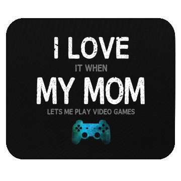 Discover Funny Gamer I Love Mom Video Games Gaming Mouse Pads