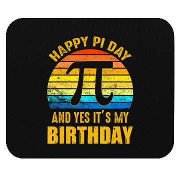 Discover Happy Pi Day And Yes It s My Birthday Math Teacher Mouse Pads