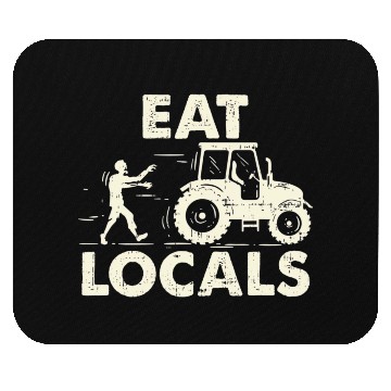 Discover Eat locals Funny Zombie Farmer Tractor Mouse Pads