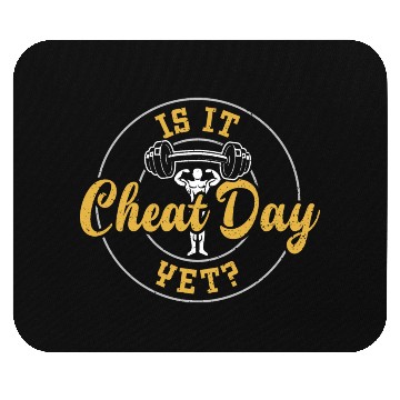 Discover Is It Cheat Day Yet? - Gym Mouse Pads