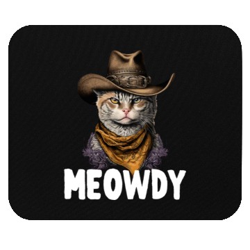 Discover Meowdy Cat Meme Country Meow Howdy Funny Mouse Pads