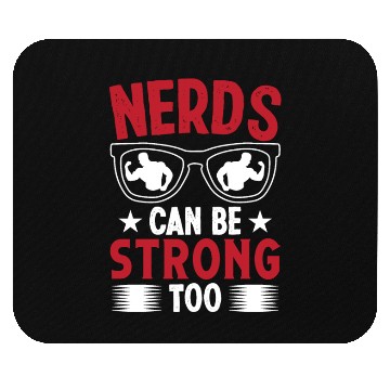 Discover Strongman nerds can be strong too gym bodybuilding Mouse Pads
