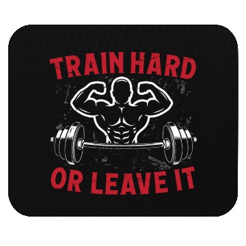 Discover Strongman train hard or leave it gym bodybuilding Mouse Pads