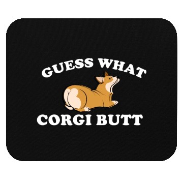 Discover Guess What? Corgi Butt Funny Dog Lover Mouse Pads