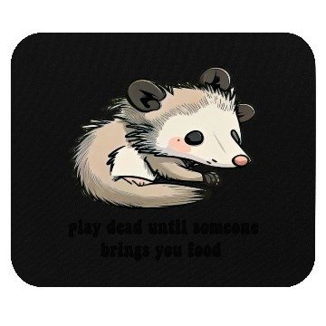 Discover funny opossum play dead Mouse Pads