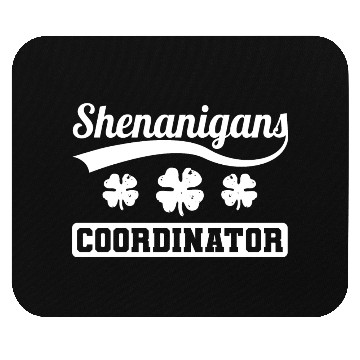 Discover Shenanigans Coordinator Shamrock Mouse Pads