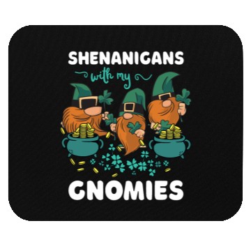 Discover Shenanigans With My Gnomies St Patricks Cartoon Mouse Pads