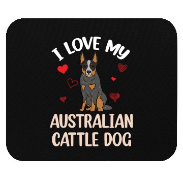 Discover I Love my Australian Cattle Dog Mouse Pads