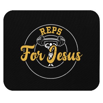 Discover Reps For Jesus - Gym Mouse Pads