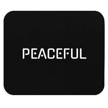 Discover Peaceful Mouse Pads