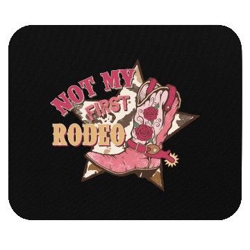 Discover Not My First Rodeo Mouse Pads