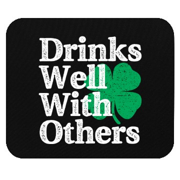 Discover Drinks Well With Others St Patricks Day Mouse Pads