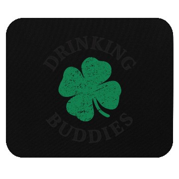 Discover Drinking Buddies Funny St Patricks Day Mouse Pads