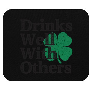 Discover Drinks Well With Others St Patricks Day Mouse Pads