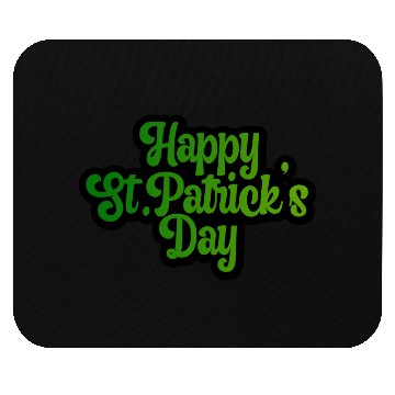 Discover StPatricks day quote Typography Mouse Pads