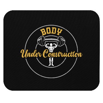 Discover Body Under Construction - Gym Mouse Pads