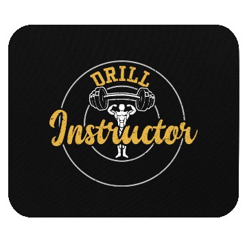 Discover Drill Instructor - Gym Mouse Pads