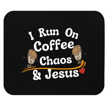 Discover coffee chaos and Jesus Mouse Pads, coffee and Jesus