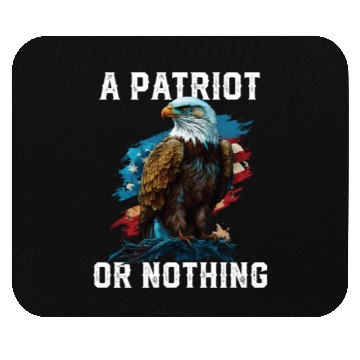 Discover A Patriot or Nothing American Bald Eagle Mouse Pads