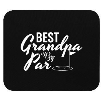 Discover Best Grandpa By Par Father's Day Golf Grandad Golf Mouse Pads