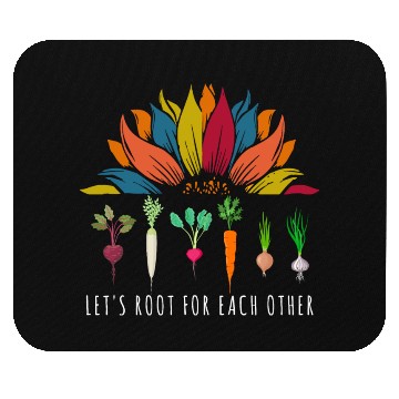 Discover Sunflower Let's Root For Each Other Vegetable Mouse Pads