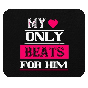 Discover My love only beats for him Mouse Pads