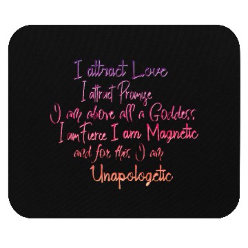 Discover I am a Goddess-Self Love/Self Care Mantra Mouse Pads