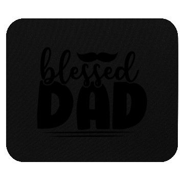 Discover Blessed Dad Mouse Pads