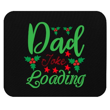 Discover Dad Joke Loading Mouse Pads