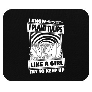 Discover Tulip Gardening Funny Mouse Pads