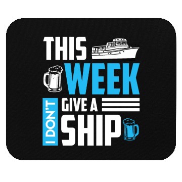 Discover I don't give a ship cruise vacation spring break Mouse Pads