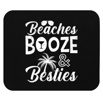 Discover Beaches Booze Besties Friends Spring Break Mouse Pads