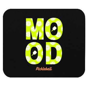 Discover Pickleball Mood Play Pickleball Mouse Pads