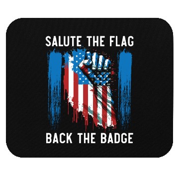 Discover Salute The Flag Back The Badge Cop Law Enforcement Mouse Pads