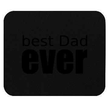 Discover best dad ever - gift fathers day - father Mouse Pads