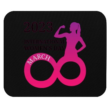 Discover INTERATIONAL WOMEN'S DAY 8 MARCH 2023 For Women Mouse Pads
