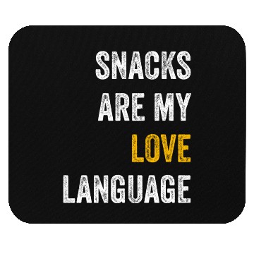 Discover Snacks Are My Love Language Mouse Pads