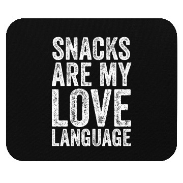 Discover Snacks Are My Love Language Mouse Pads