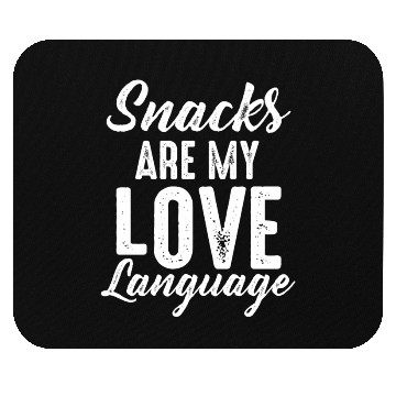 Discover Snacks Are My Love Language Mouse Pads