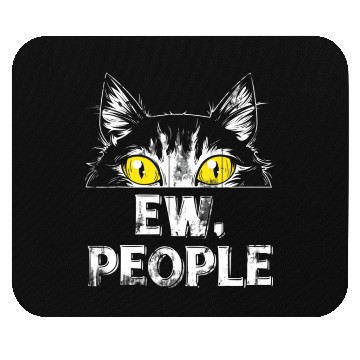 Discover Ew People Cat Mouse Pads